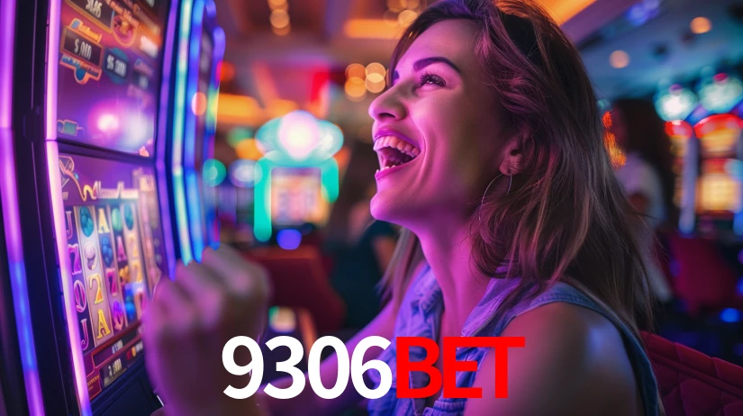 9306bet: Jogos de Caça-Níqueis-Altas Recompensas, Roleta-Velocidade, Blackjack-Desafios Máximos
